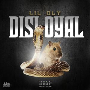 Disloyal (Explicit)