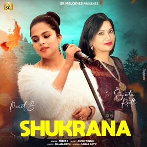 SHUKRANA (feat. Sujata Rath & Preet B) (Female)