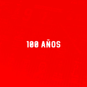 100 años