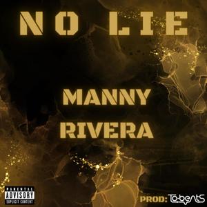 NO LIE (feat. MANNY RIVERA) [Explicit]