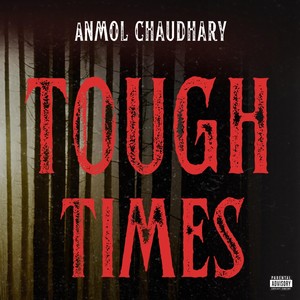 Tough Times (feat. Kkafenills) [Explicit]