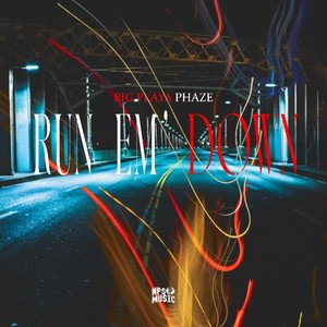 Run Em' Down (Explicit)