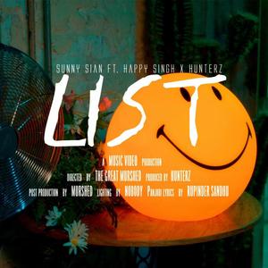List (feat. Happy Singh & Hunterz)