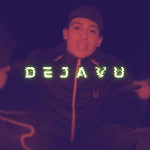 Dejavu (Explicit)