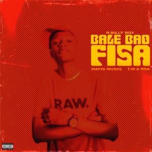 Bale Bao Fisa (feat. T.M.A_Rsa & Mafis MusiQ)