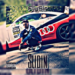 Slidin (Explicit)