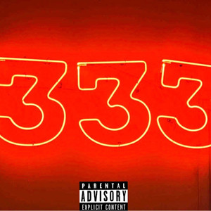 333 (feat. BEATBYJEFF) [Explicit]