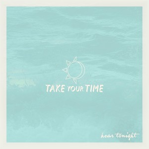 Take Your Time