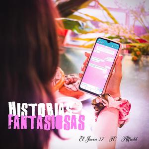 Historias Fantasiosas (feat. El Joven17)