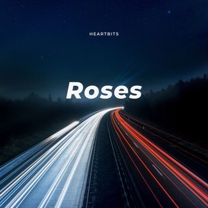 Roses (Explicit)