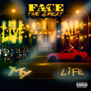 Live All My Life (Explicit)