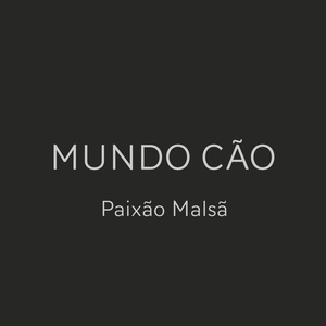 Paixão Malsã