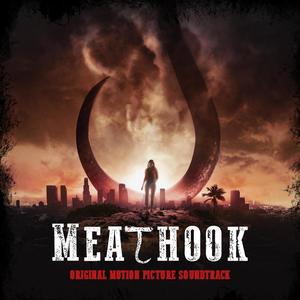 Meathook (Original Motion Picture Soundtrack)