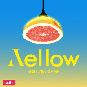 Yellow (feat. TENDERLAMP)