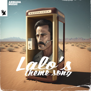 Lalo's Theme Song (Extended Mix)