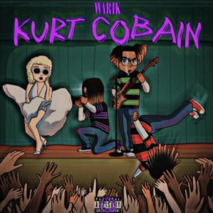 Kurt Cobain (Explicit)