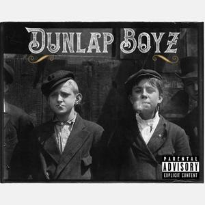 Dunlap Boyz (Explicit)