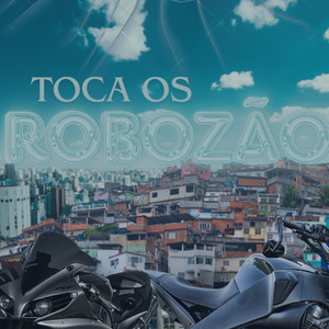 Toca os Robozão (Explicit)