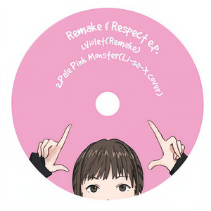 Remake & Respect E.P.