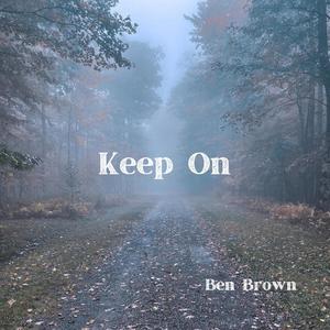 Keep On