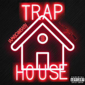 Trap House (Explicit)