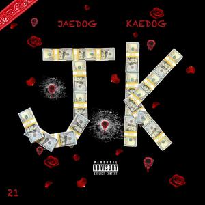 JK Da Tape (Explicit)