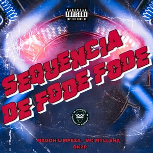 Sequencia de Fode Fode (Explicit)