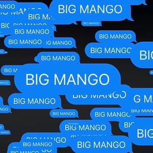 BIG MANGO (Explicit)