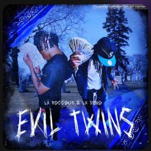 Evil Twinz (Explicit)