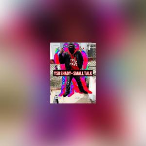 Small Talk (Explicit)