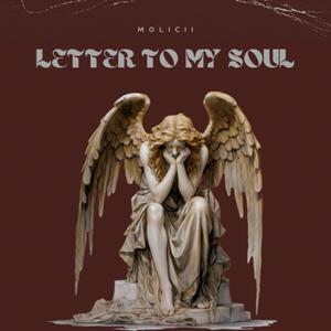 Letter To My Soul