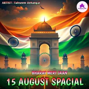 BHARAT MERI JAAN 15 AUGUST SPACIAL