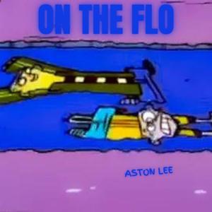 On The Flo (Explicit)
