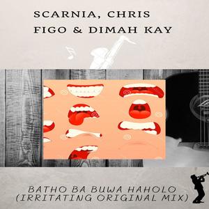 Batho ba buwa haholo (Irritating Original mix)