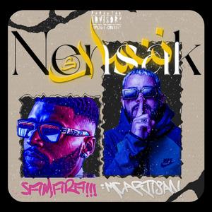 Nensak (feat. Samara) [Explicit]