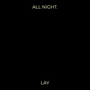All Night. (Explicit)