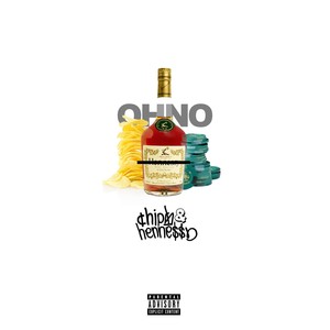 Chips & Hennessy (Explicit)