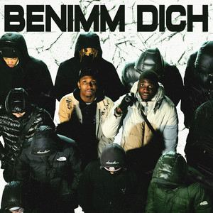 Benimm Dich (Explicit)