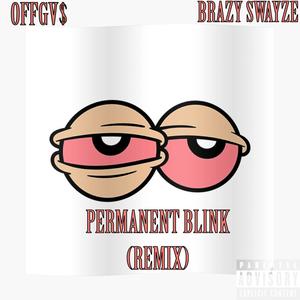 Permanent Blink 2 (Explicit)