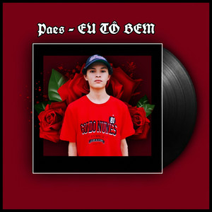 Eu Tô Bem (Explicit)