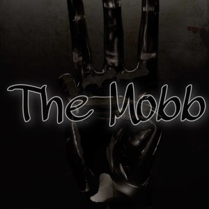 The Mobb (Explicit)