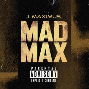 MAD MAX (Explicit)