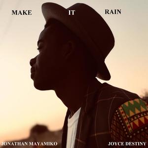 Make It Rain (with Joyce Destiny)