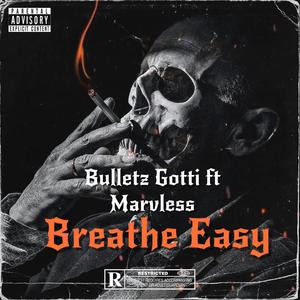 Breathe Easy (Explicit)