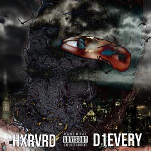 HXRVRD - D1EVERY (Explicit)