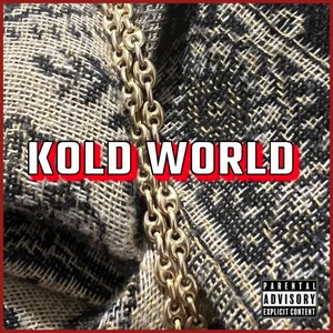 Kold World (Explicit)