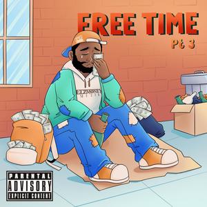 Free Time 3 (Explicit)