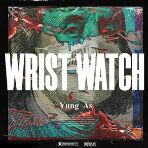 Wrist Watch (Explicit)