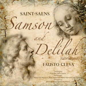 Cleva: Saint Saens - Samson And Delilah (Abridged) (Digitally Remastered)