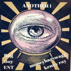 Another I(feat. Kenny Ray) (Explicit)